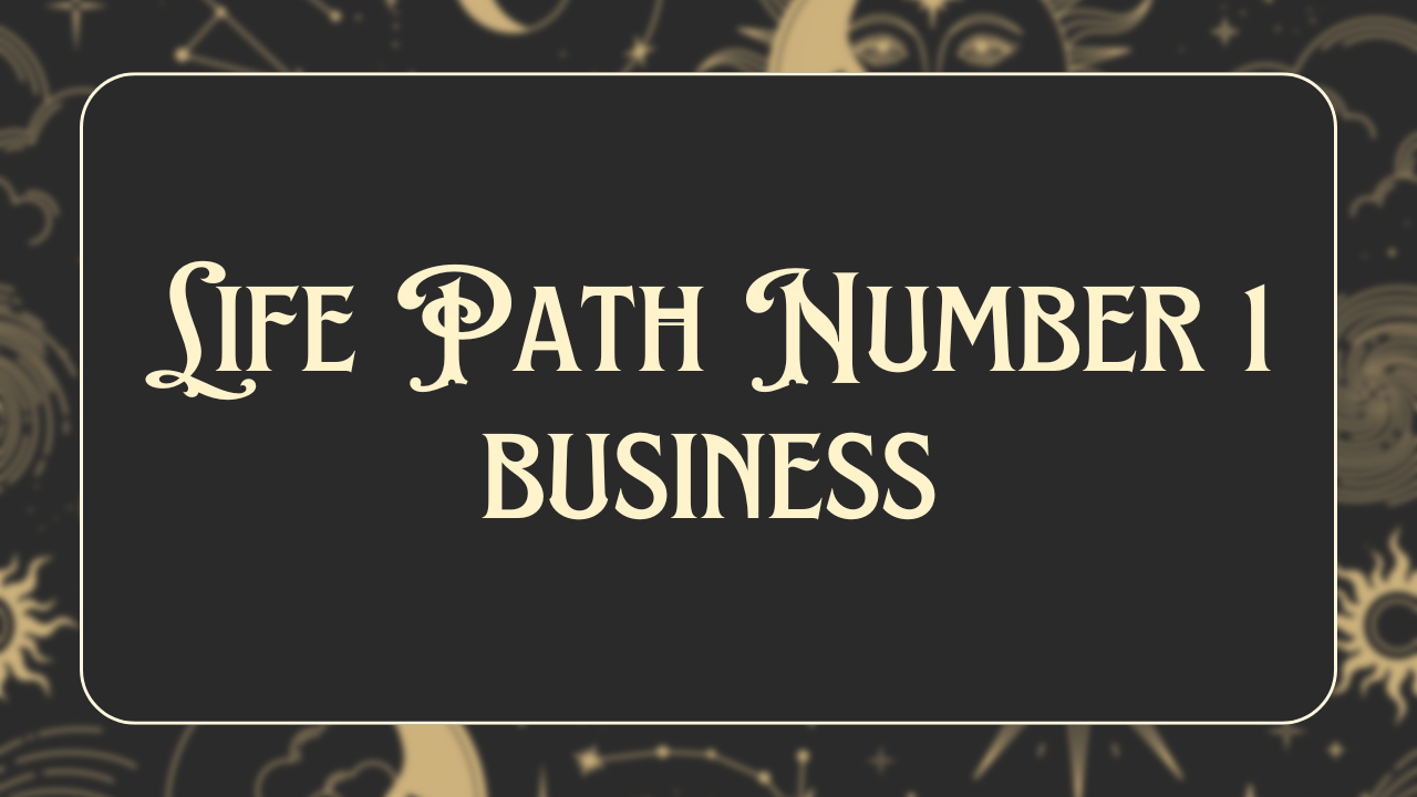 lifepath-number-1-business